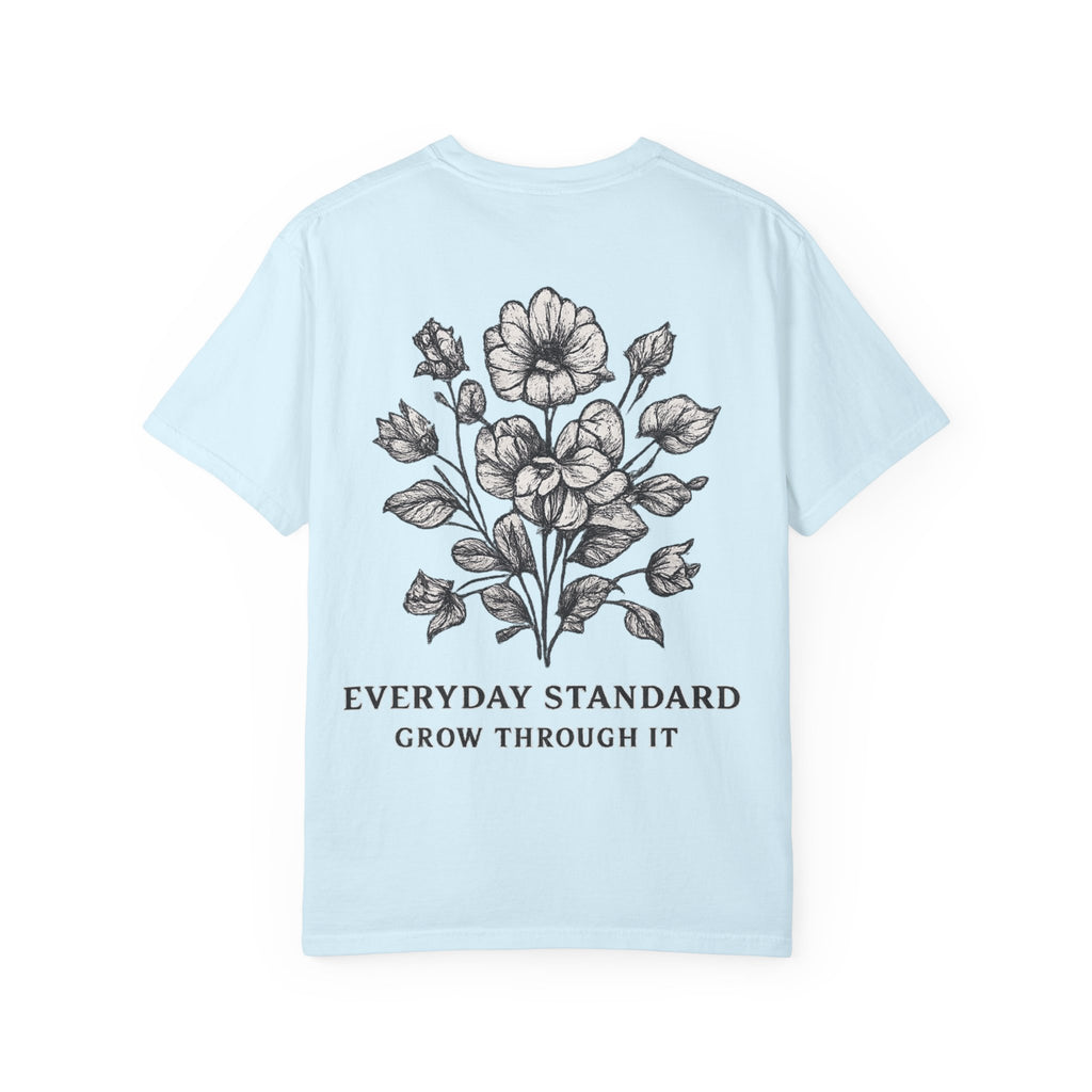 Grow Through It Tee