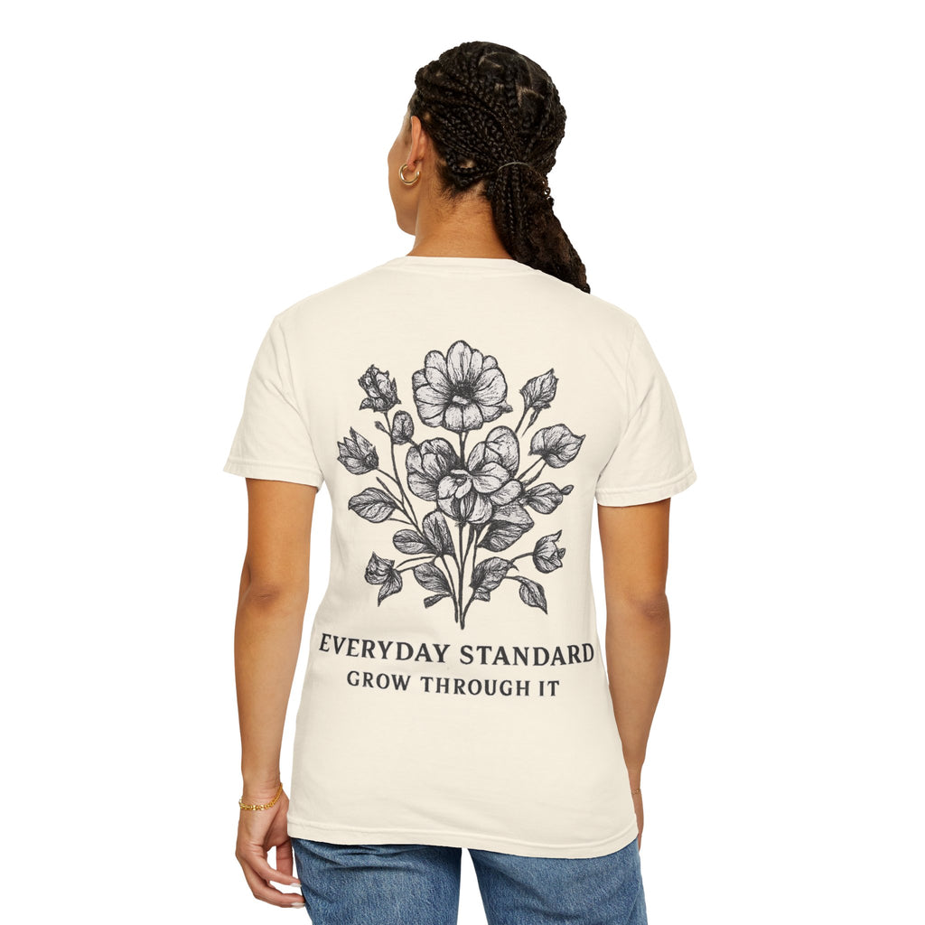 Grow Through It Tee
